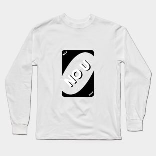 NO U Long Sleeve T-Shirt